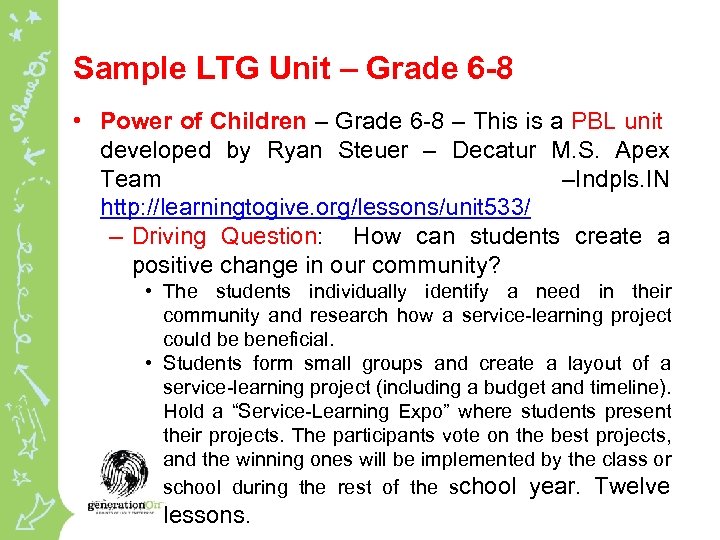 Sample LTG Unit – Grade 6 -8 • Power of Children – Grade 6