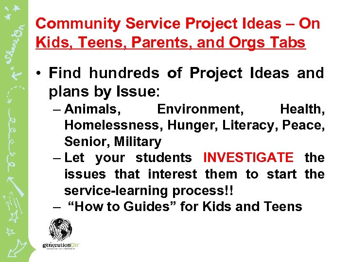 Community Service Project Ideas – On Kids, Teens, Parents, and Orgs Tabs • Find