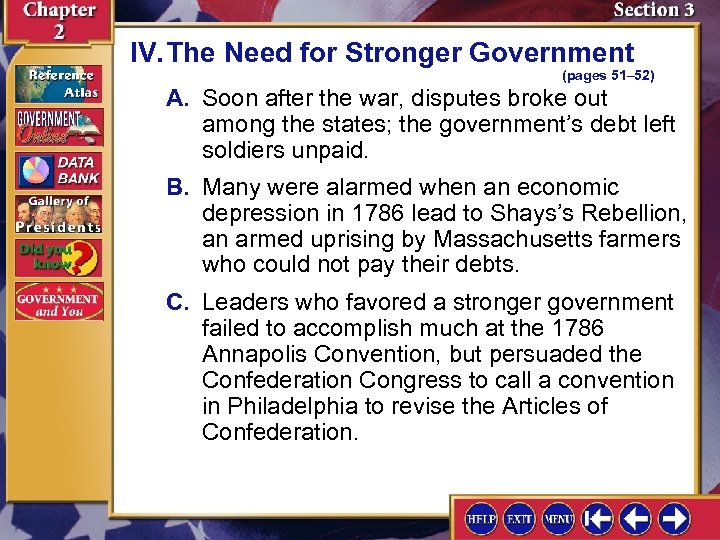 IV. The Need for Stronger Government (pages 51– 52) A. Soon after the war,