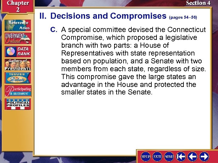 II. Decisions and Compromises (pages 54– 56) C. A special committee devised the Connecticut