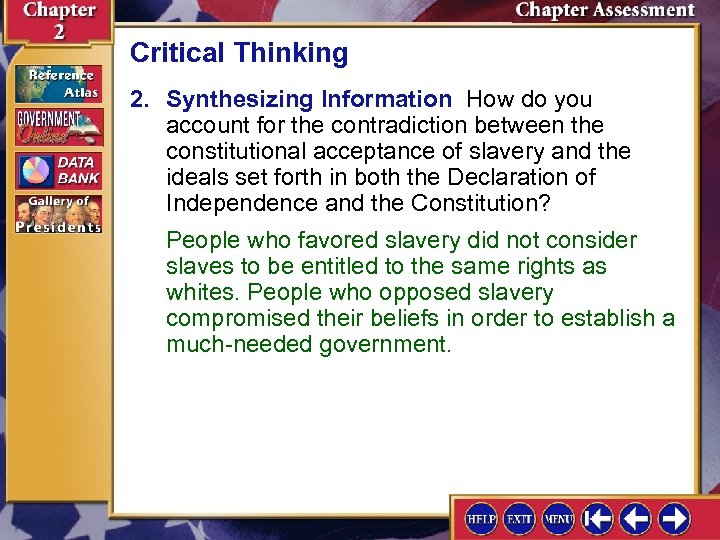 Critical Thinking 2. Synthesizing Information How do you account for the contradiction between the