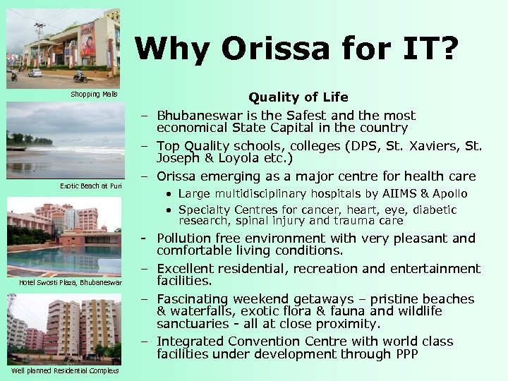 Why Orissa for IT? Shopping Malls Exotic Beach at Puri Hotel Swosti Plaza, Bhubaneswar