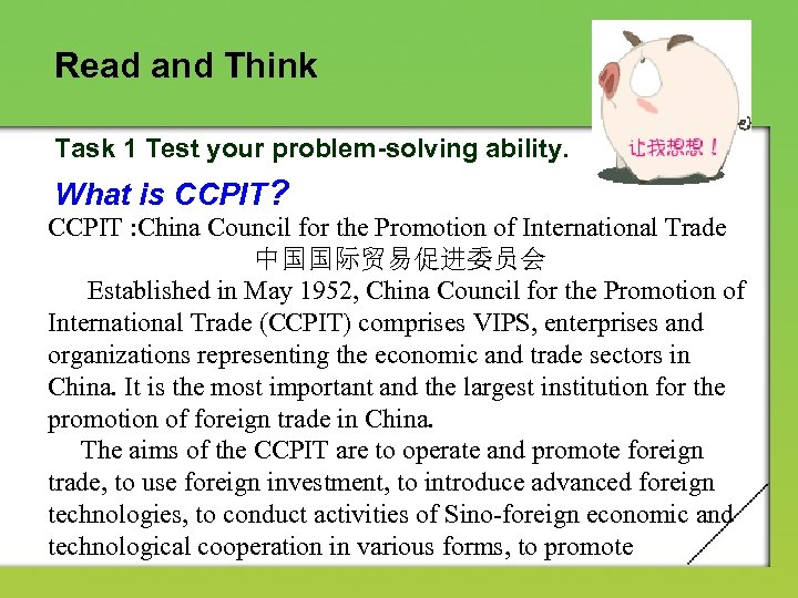 Read and Think Task 1 Test your problem-solving ability. What is CCPIT? CCPIT :
