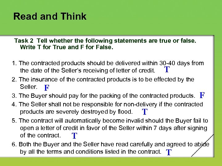 Read and Think Task 2 Tell whether the following statements are true or false.