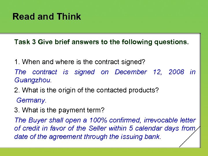 Read and Think Task 3 Give brief answers to the following questions. 1. When
