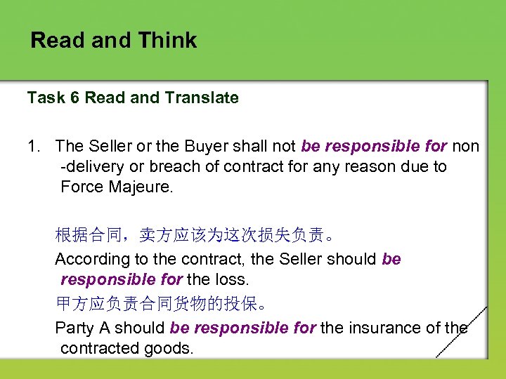 Read and Think Task 6 Read and Translate 1. The Seller or the Buyer