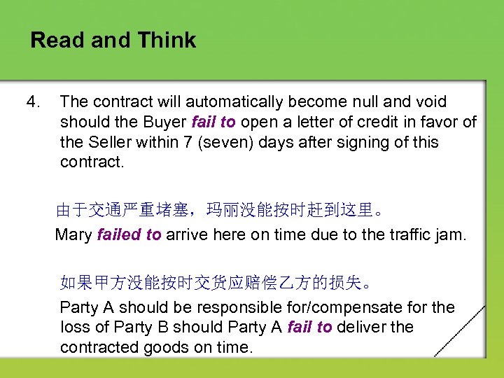 Read and Think 4. The contract will automatically become null and void should the