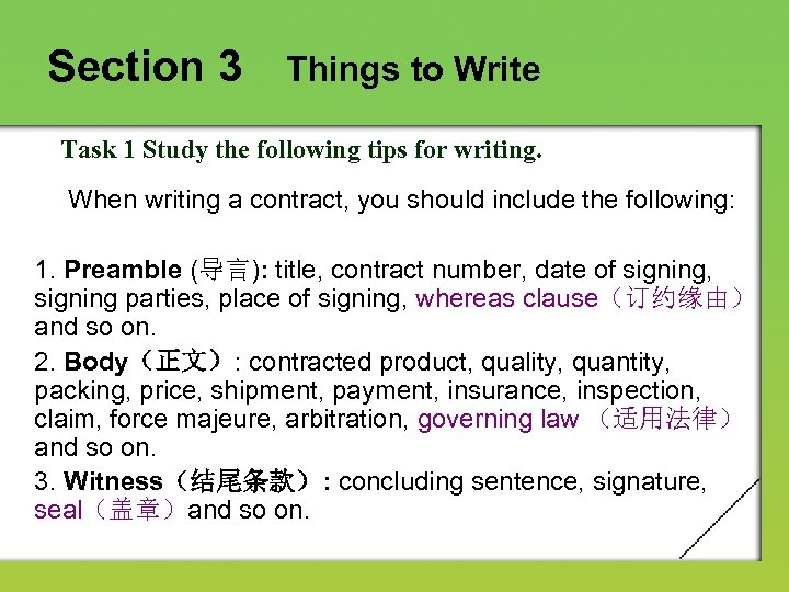 Section 3 Things to Write Task 1 Study the following tips for writing. When