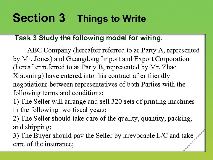 Section 3 Things to Write Task 3 Study the following model for witing. ABC