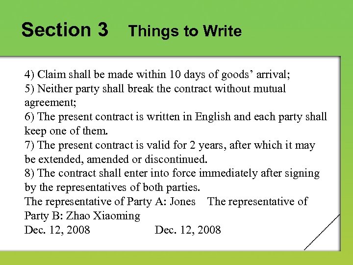 Section 3 Things to Write 4) Claim shall be made within 10 days of