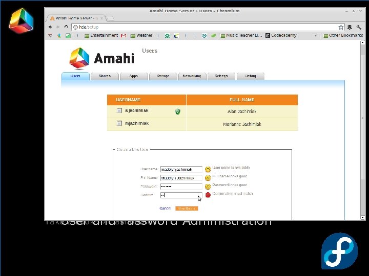 Installation Take a Look → Dashboard User and Password Administration 