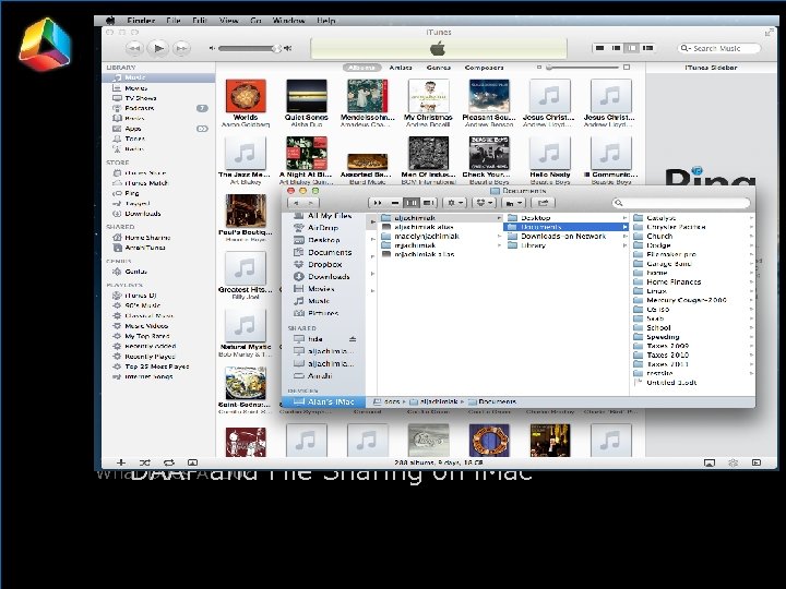 Installation What Does Al Do? DAAP and File Sharing on i. Mac 
