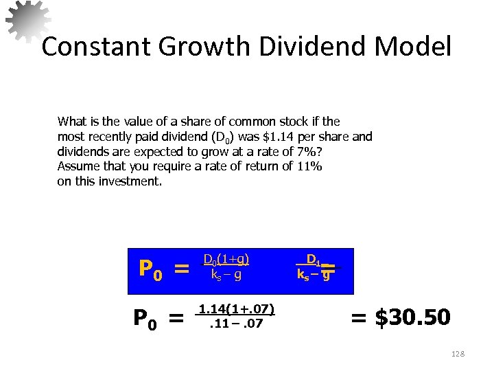 Constant Growth Dividend Model What is the value of a share of common stock