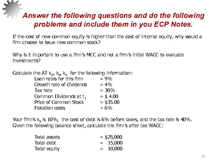 Answer the following questions and do the following problems and include them in you