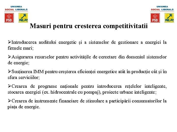 Masuri pentru cresterea competitivitatii ØIntroducerea auditului energetic şi a sistemelor de gestionare a energiei