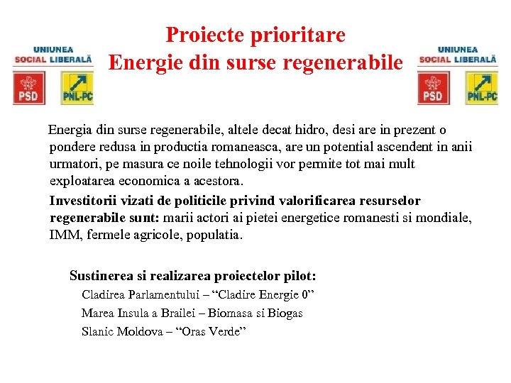 Proiecte prioritare Energie din surse regenerabile Energia din surse regenerabile, altele decat hidro, desi