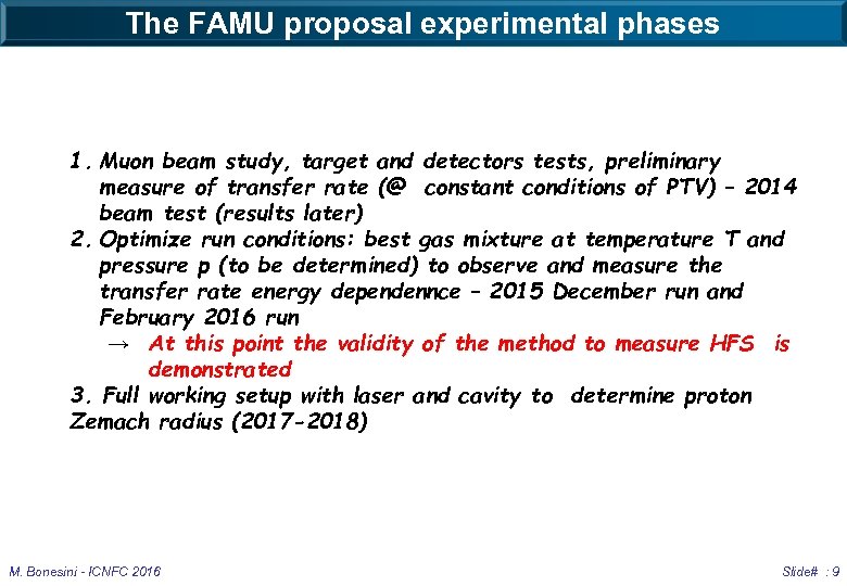 The FAMU proposal experimental phases 1. Muon beam study, target and detectors tests, preliminary