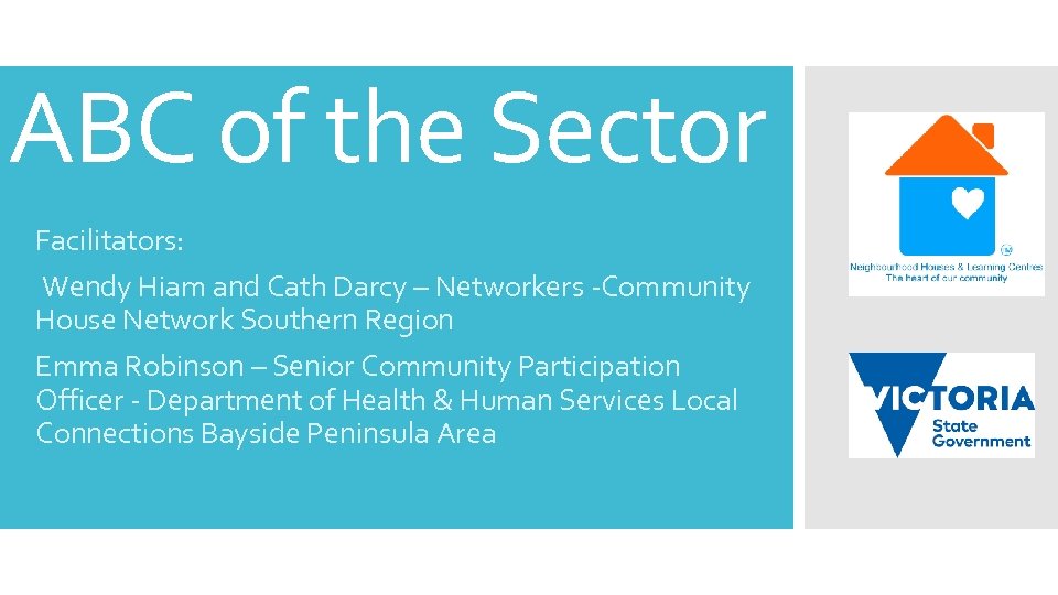 ABC of the Sector Facilitators: Wendy Hiam and Cath Darcy – Networkers -Community House
