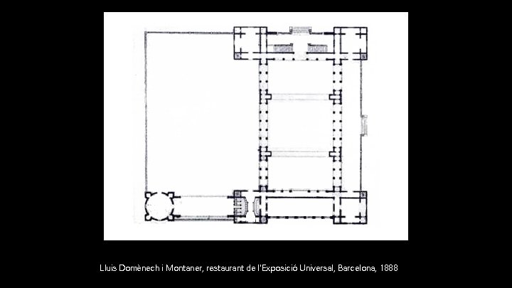 Lluis Domènech i Montaner, restaurant de l'Exposició Universal, Barcelona, 1888 