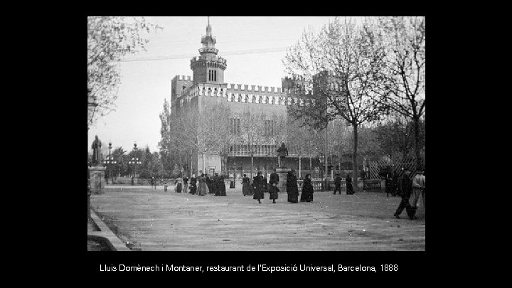 Lluis Domènech i Montaner, restaurant de l'Exposició Universal, Barcelona, 1888 