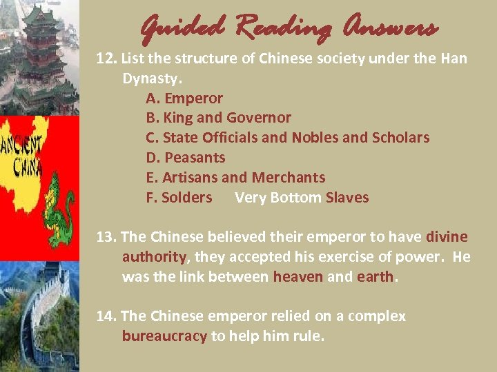 Guided Reading Answers 12. List the structure of Chinese society under the Han Dynasty.