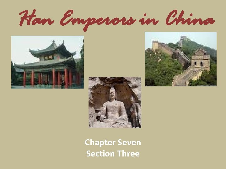 Han Emperors in China Chapter Seven Section Three 