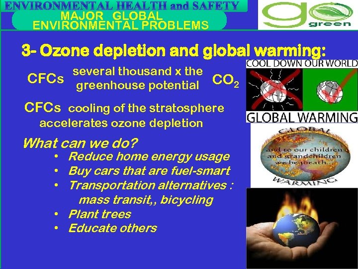 ENVIRONMENTAL HEALTH and SAFETY MAJOR GLOBAL ENVIRONMENTAL PROBLEMS 3 - Ozone depletion and global