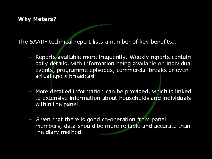 Why Meters? The SAARF technical report lists a number of key benefits… – Reports