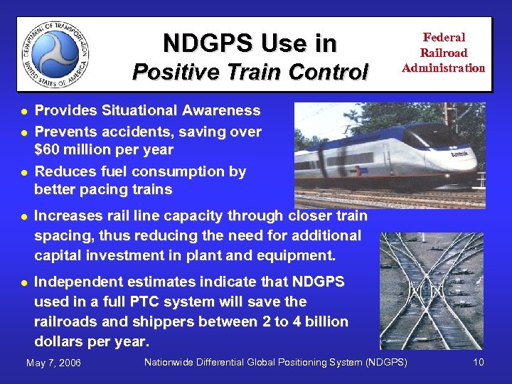 NDGPS Use in Positive Train Control l Federal Railroad Administration Provides Situational Awareness Prevents