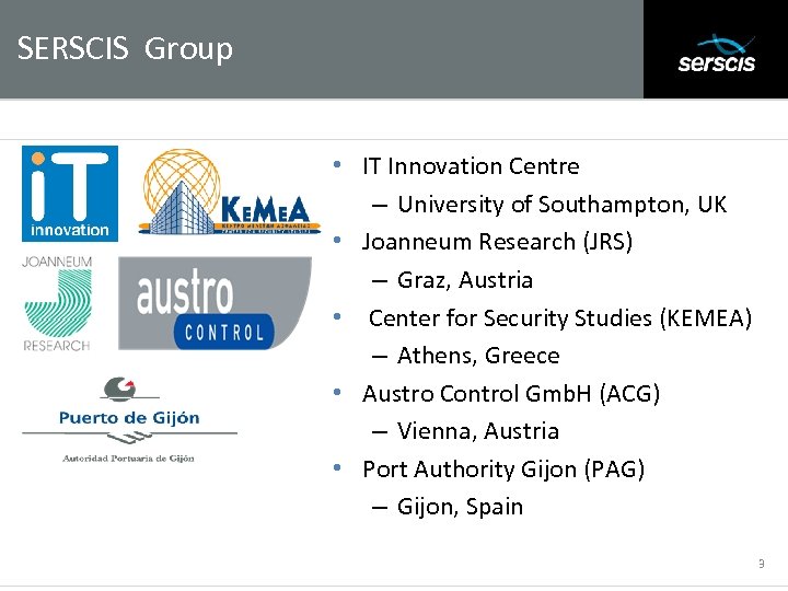 SERSCIS Group Subtitle • IT Innovation Centre – University of Southampton, UK • Joanneum