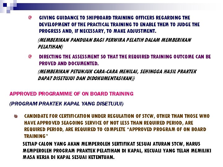 GIVING GUIDANCE TO SHIPBOARD TRAINING OFFICERS REGARDING THE DEVELOPMENT OF THE PRACTICAL TRAINING TO