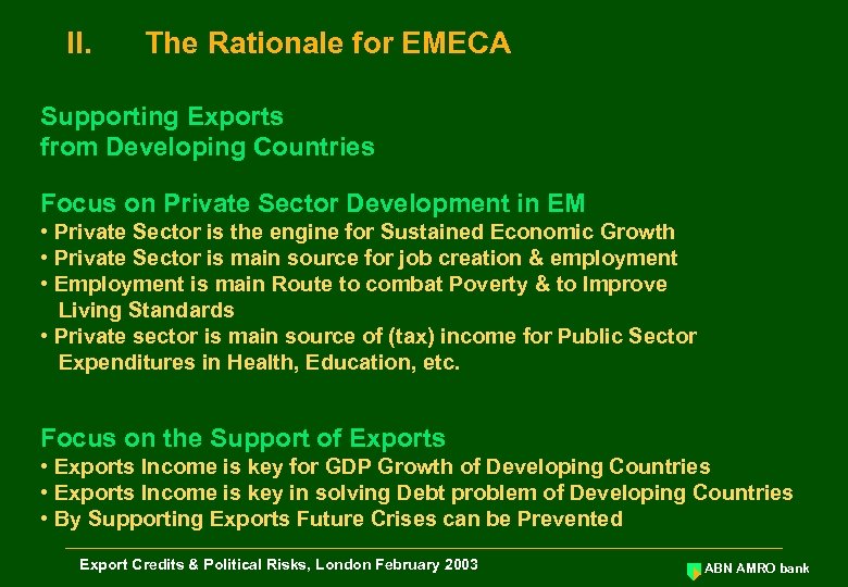 II. The Rationale for EMECA Supporting Exports from Developing Countries Focus on Private Sector