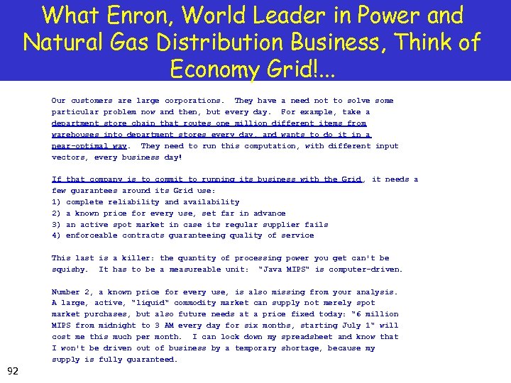 What Enron, World Leader in Power and Natural Gas Distribution Business, Think of Economy