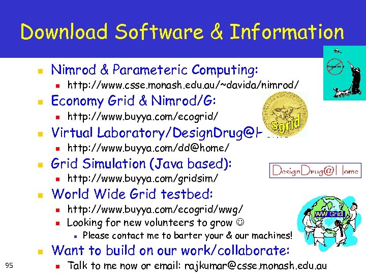 Download Software & Information n Nimrod & Parameteric Computing: n n Economy Grid &