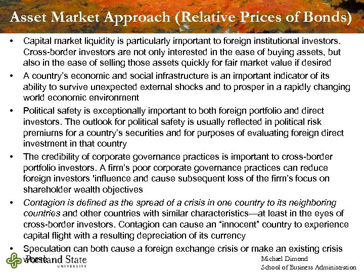 Asset Market Approach (Relative Prices of Bonds) • • • Capital market liquidity is