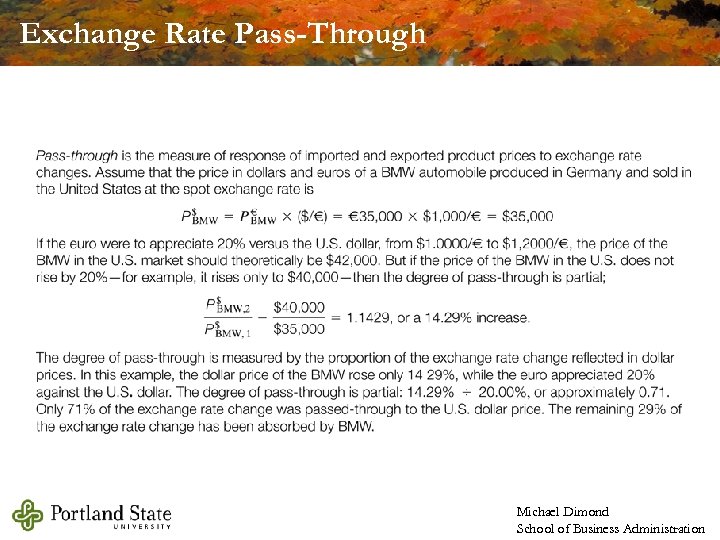 Exchange Rate Pass-Through Michael Dimond School of Business Administration 