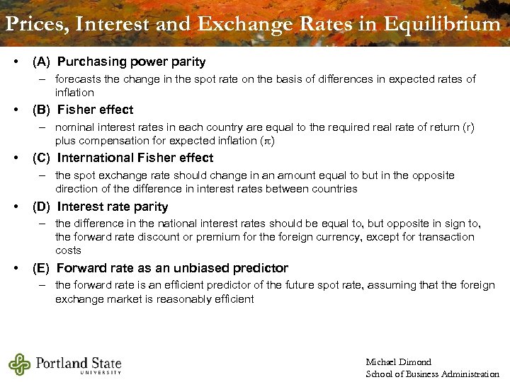 Prices, Interest and Exchange Rates in Equilibrium • (A) Purchasing power parity – forecasts