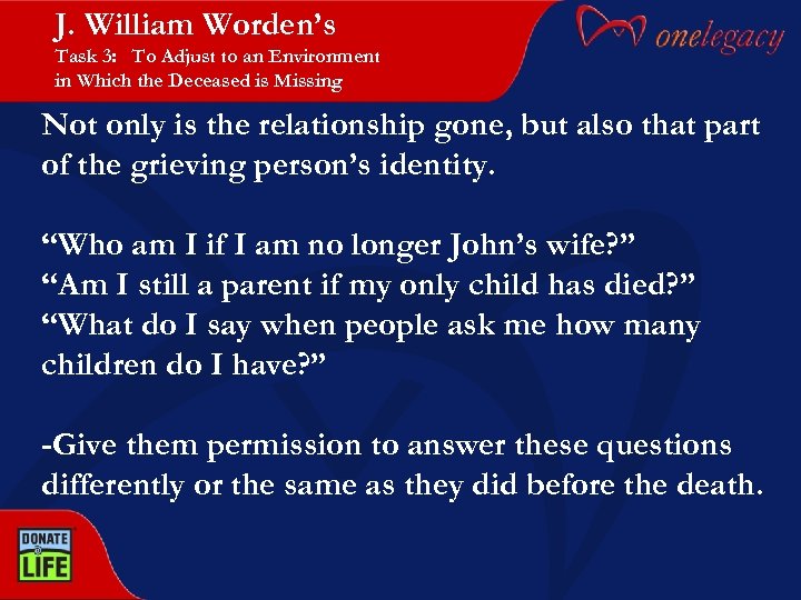 J. William Worden’s Task 3: To Adjust to an Environment in Which the Deceased