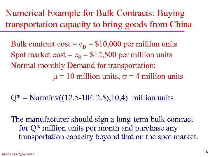 Numerical Example for Bulk Contracts: Buying transportation capacity to bring goods from China Bulk