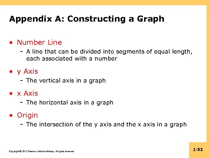 Appendix A: Constructing a Graph • Number Line – A line that can be