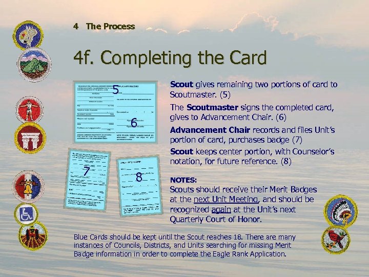 4 The Process 4 f. Completing the Card Scout gives remaining two portions of