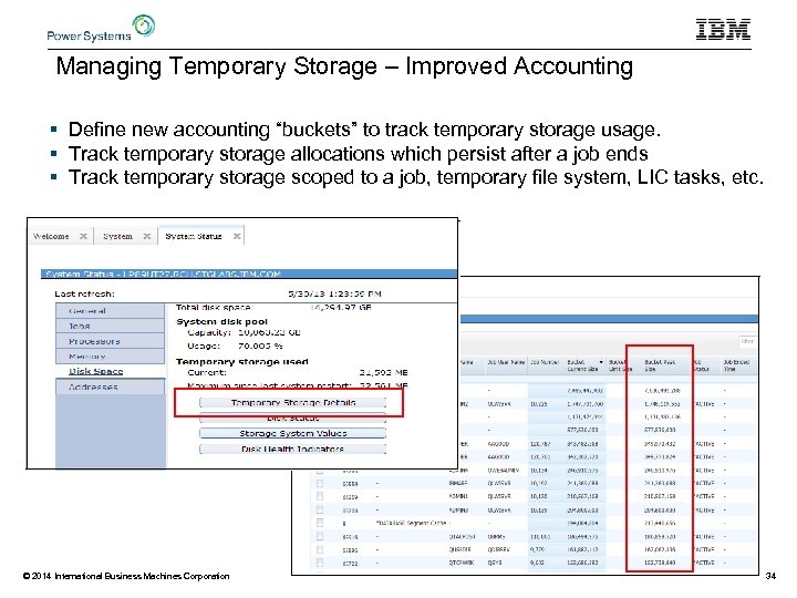 Managing Temporary Storage – Improved Accounting § Define new accounting “buckets” to track temporary