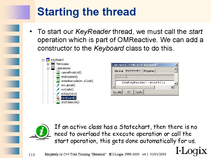 Starting the thread • To start our Key. Reader thread, we must call the