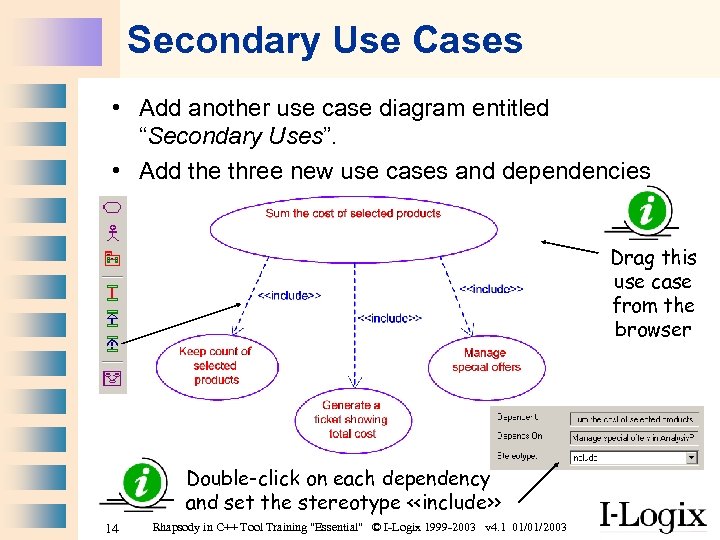 Secondary Use Cases • Add another use case diagram entitled “Secondary Uses”. • Add