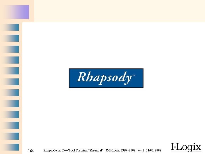 164 Rhapsody in C++ Tool Training 