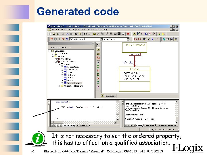 Generated code It is not necessary to set the ordered property, this has no