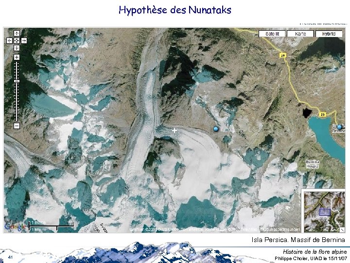 Hypothèse des Nunataks Isla Persica. Massif de Bernina 41 Histoire de la flore alpine