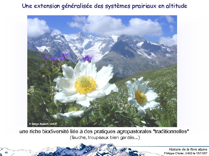 Une extension généralisée des systèmes prairiaux en altitude une riche biodiversité liée à des