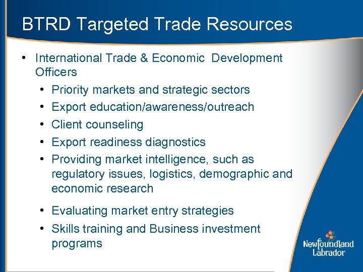 BTRD Targeted Trade Resources • International Trade & Economic Development Officers • Priority markets