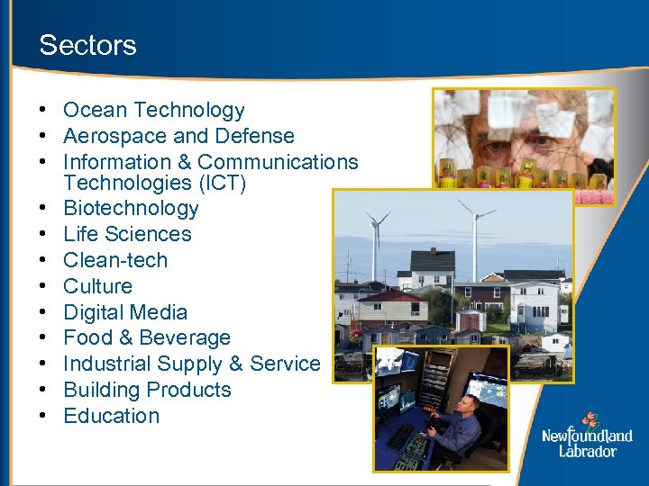 Sectors • Ocean Technology • Aerospace and Defense • Information & Communications Technologies (ICT)